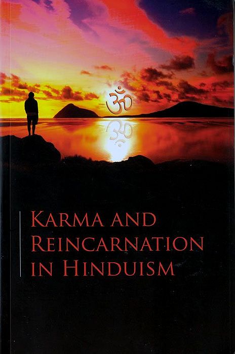 Karma And Reincarnation In Hinduism
